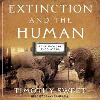 Extinction and the Human : Four American Encounters