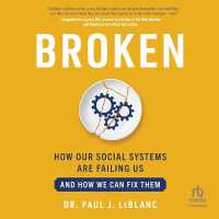 Broken : How Our Social Systems Are Failing Us and How We Can Fix Them
