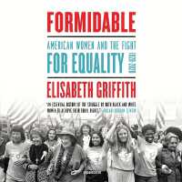 Formidable : American Women and the Fight for Equality, 1920-2020