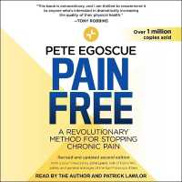 Pain Free, Revised and Updated Second Edition : A Revolutionary Method for Stopping Chronic Pain