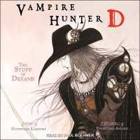 Vampire Hunter D : The Stuff of Dreams