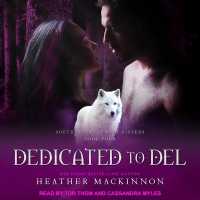 Dedicated to del (Southern Werewolf Sisters)