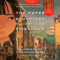 The Paper Daughters of Chinatown : Adapted for Young Readers