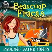 Beaucoup Fracas (Big Uneasy)
