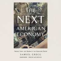 The Next American Economy : Nation, State, and Markets in an Uncertain World
