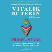 Proof of Stake : The Making of Ethereum and the Philosophy of Blockchains