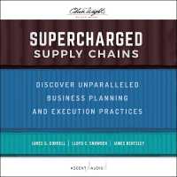 Supercharged Supply Chains : Discover Unparalleled Business Planning and Execution Practices