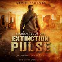Extinction Pulse : An Emp Post Apocalyptic Thriller Series
