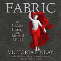 Fabric : The Hidden History of the Material World