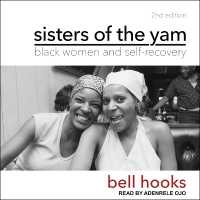 Sisters of the Yam : Black Women and Self-Recovery 2nd Edition