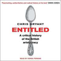 Entitled : A Critical History of the British Aristocracy