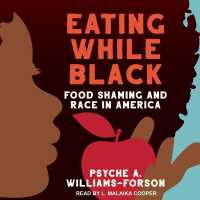 Eating While Black : Food Shaming and Race in America