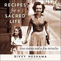 Recipes for a Sacred Life : True Stories and a Few Miracles