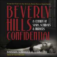 Beverly Hills Confidential : A Century of Stars, Scandals and Murders