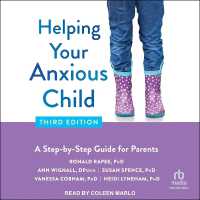 Helping Your Anxious Child, Third Edition : A Step-By-Step Guide for Parents