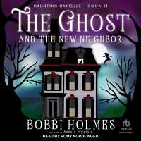 The Ghost and the New Neighbor (Haunting Danielle)