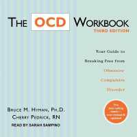 The Ocd Workbook, Third Edition : Your Guide to Breaking Free from Obsessive-Compulsive Disorder