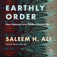 Earthly Order : How Natural Laws Define Human Life