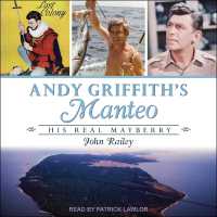 Andy Griffith's Manteo : His Real Mayberry