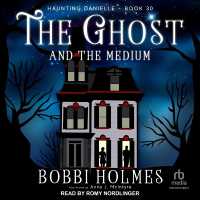 The Ghost and the Medium (Haunting Danielle)