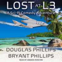 Lost at L3 : A Sci-Fi Comedy Adventure