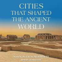 Cities That Shaped the Ancient World
