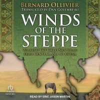 Winds of the Steppe : Walking the Great Silk Road from Central Asia to China