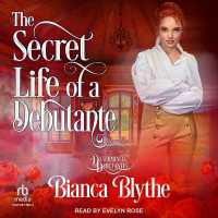 The Secret Life of a Debutante (Determined Debutantes)