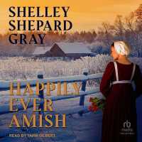 Happily Ever Amish (The Amish of Apple Creek)
