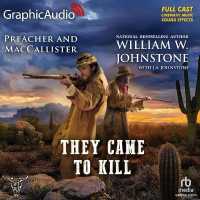 They Came to Kill [Dramatized Adaptation] : Preacher & Maccallister 2 (Preacher & Maccallister) （Adapted）