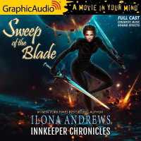 Sweep of the Blade [Dramatized Adaptation] : Innkeeper Chronicles 4 (Innkeeper Chronicles) （Adapted）