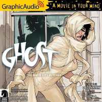 Ghost Volume 2: the White City Butcher [Dramatized Adaptation] : Dark Horse Comics (Ghost (Deconnick & Nato)) （Adapted）