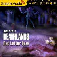 Red Letter Daze [Dramatized Adaptation] : Deathlands 146 (Deathlands) （Adapted）