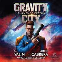 Thieves of Destiny (Gravity City)