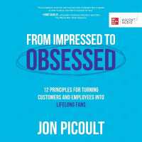 From Impressed to Obsessed : 12 Principles for Turning Customers and Employees into Life-Long Fans