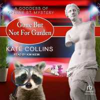 Gone but Not for Garden (Goddess of Green St. Mystery)