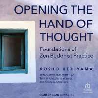 Opening the Hand of Thought : Foundations of Zen Buddhist Practice