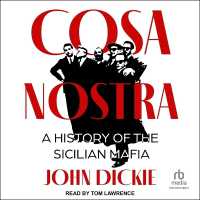 Cosa Nostra : A History of the Sicilian Mafia