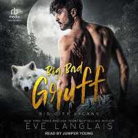 Big, Bad Gruff (Big City Lycans)