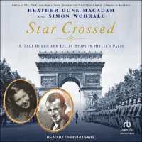 Star-Crossed : A True Romeo and Juliet Story in Hitler's Paris