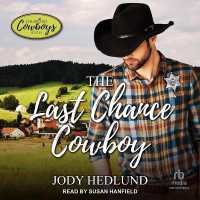 The Last Chance Cowboy (Colorado Cowboys)