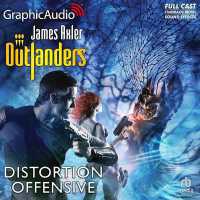 Distortion Offensive [Dramatized Adaptation] : Outlanders 55 (Outlanders) （Adapted）