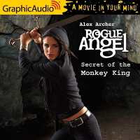 Secret of the Monkey King [Dramatized Adaptation] : Rogue Angel 61 (Rogue Angel) （Adapted）