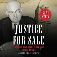 Justice for Sale : Graft, Greed, and a Crooked Federal Judge in 1930s Gotham