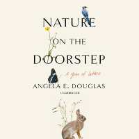 Nature on the Doorstep : A Year of Letters