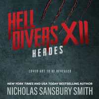 Hell Divers XII: Heroes (Hell Divers)