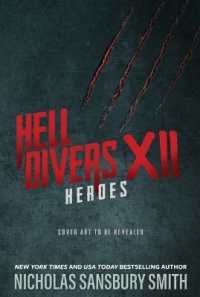 Hell Divers XII: Heroes (Hell Divers)