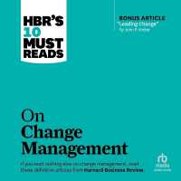 Hbr's 10 Must Reads on Change Management (Including Featured Article Leading Change, by John P. Kotter) (Hbr's 10 Must Reads)
