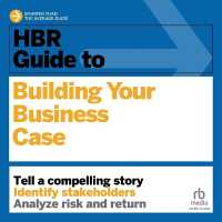 HBR Guide to Building Your Business Case (Hbr Guide)