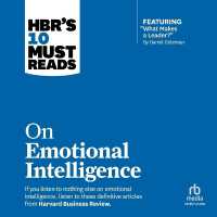 Hbr's 10 Must Reads on Emotional Intelligence (with Featured Article What Makes a Leader? by Daniel Goleman) (Hbr's 10 Must Reads)